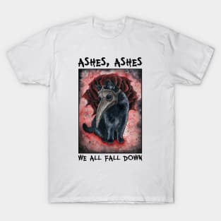 Ashes, Ashes T-Shirt